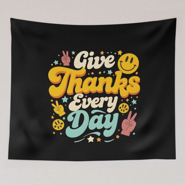 Item preview, Give Thanks Every Day designed and sold by Uglyandcute.