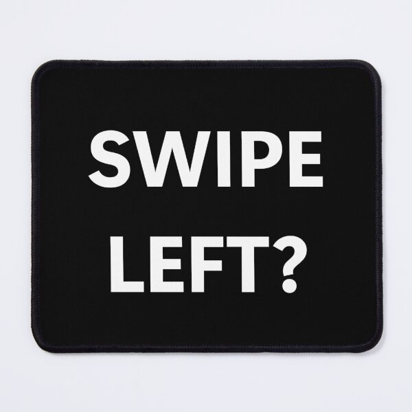 Item preview, Swipe Left or Right? Online dating. Match making designed and sold by KALEIDOSCOPE UK.
