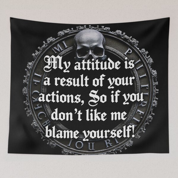 Item preview, My Attitude is a Result of Your Actions designed and sold by Huskyyy Designs.