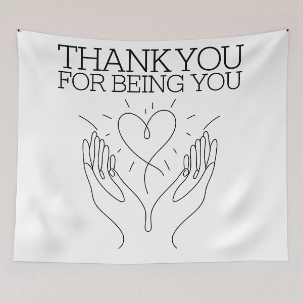 Item preview, Thank You for Being You designed and sold by Uglyandcute.