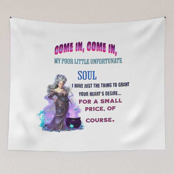 Item preview, Poor Unfortunate Souls - Ursula's Iconic Quote designed and sold by ArtisticDesignsbyLinda.
