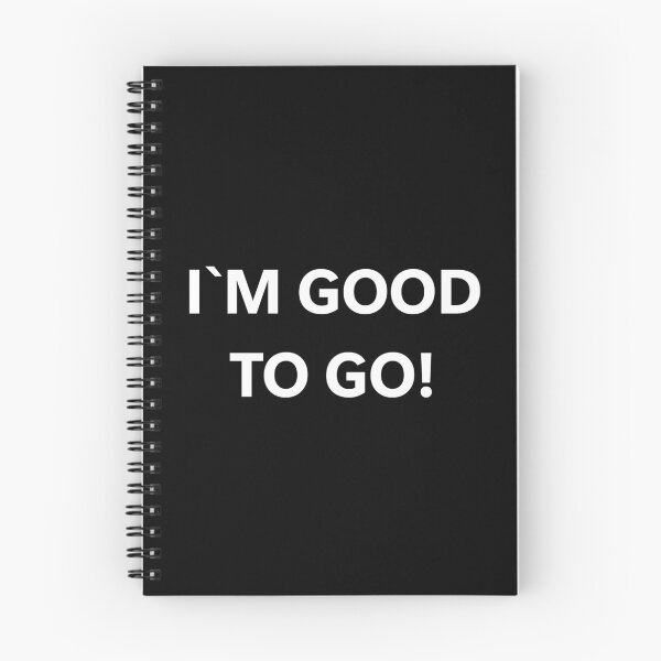 Item preview, I`m good to go! Online dating designed and sold by KALEIDOSCOPE UK.