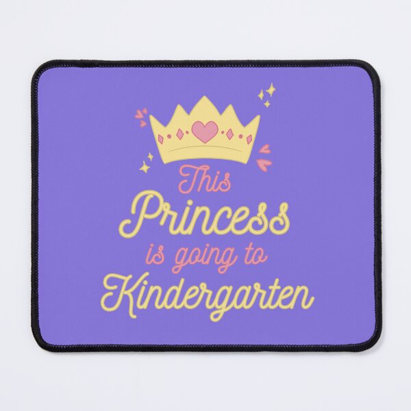 Item preview, This Princess is going to Kindergarten designed and sold by HugSomeNettles.