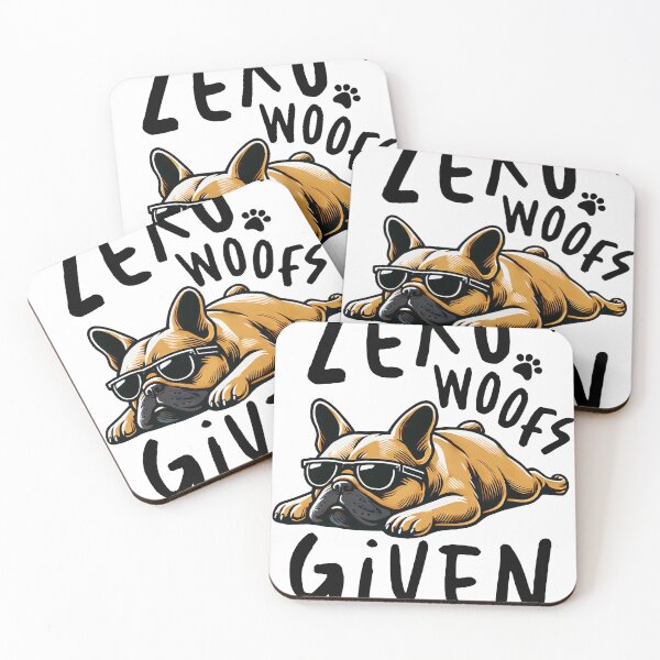 Item preview, Zero Woofs Given – Chill Dog with Sunglasses designed and sold by FashionableDesign.