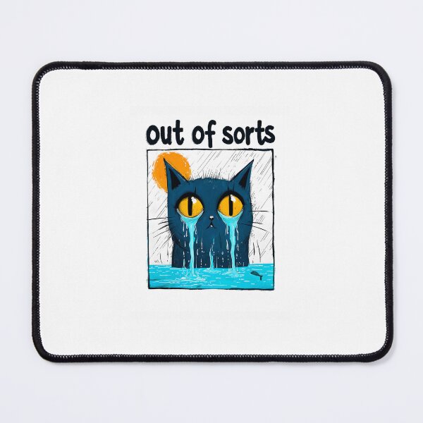 Item preview, Sad Cat "Out of Sorts" designed and sold by paulrommer.