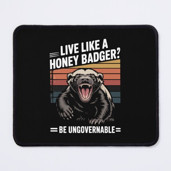 Item preview, Live Like A Honey Badger designed and sold by kudostees.