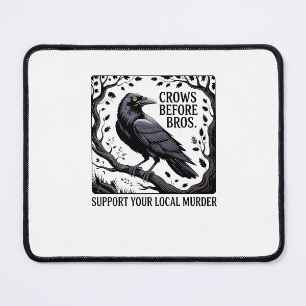 Item preview, Crows Before Bros Funny Gothic Crow Murder Halloween designed and sold by MissRasheedHam.