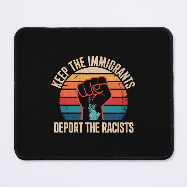 Item preview, Keep Immigrants Deport Racists Us Support designed and sold by WalshDrawnLaugh.