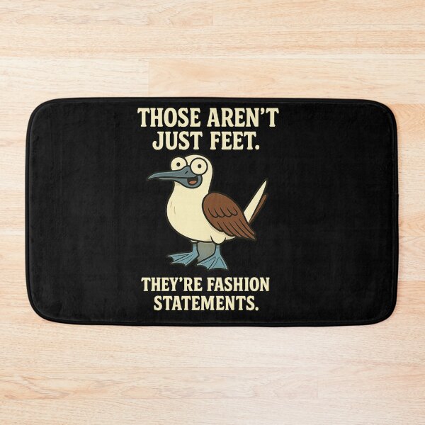 Item preview, Blue-Footed Booby Those Aren't Just Feet They're Fashion Statements Funny Blue-Footed designed and sold by LookARTIST.