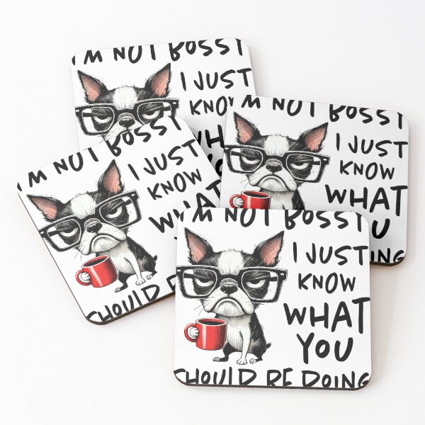 Item preview, I'm Not Bossy – Grumpy Dog with Coffee and Attitude designed and sold by FashionableDesign.
