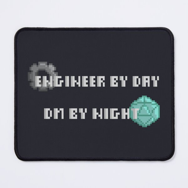Item preview, Engineer By Day, DM By Night designed and sold by Dugolivia.