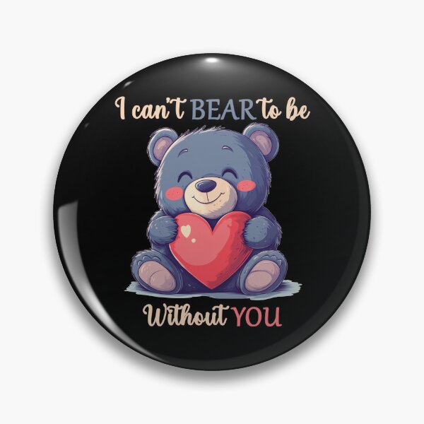 Item preview, I can't Bear to be without You designed and sold by Joyfulbits.