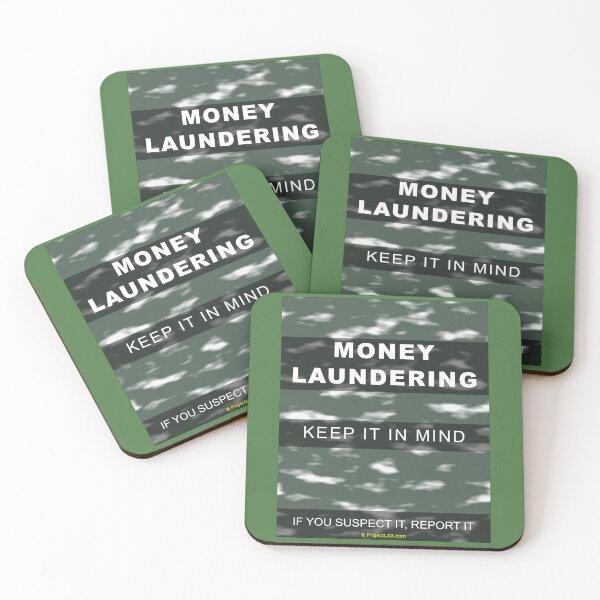 Item preview, Money Laundering - Keep it in Mind - if you suspect it, report it.  designed and sold by ProjectLXX.