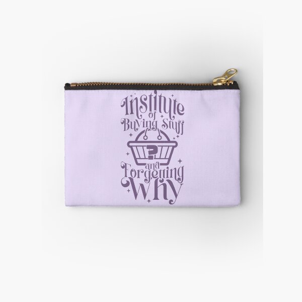 Item preview, Institute of Buying Stuff and Forgetting Why designed and sold by Milena R..