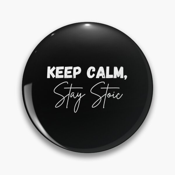 Item preview, Keep Calm, Stay Stoic - Stoicism Artwork | Stoic Clothing | Minimalist Stoic Art designed and sold by LexaArtworks.