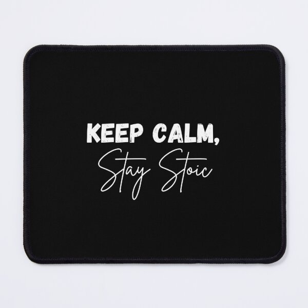 Item preview, Keep Calm, Stay Stoic - Stoicism Artwork | Stoic Clothing | Minimalist Stoic Art designed and sold by LexaArtworks.
