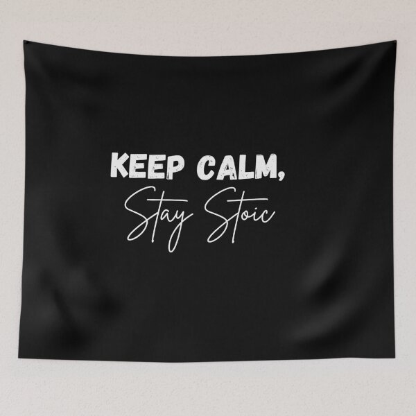 Item preview, Keep Calm, Stay Stoic - Stoicism Artwork | Stoic Clothing | Minimalist Stoic Art designed and sold by LexaArtworks.