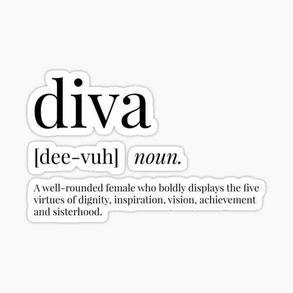 Diva Definition" Sticker definingprints | Redbubble