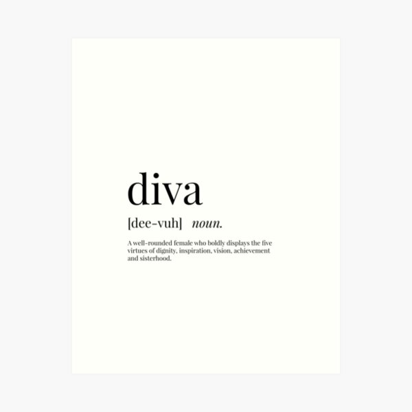 Item preview, Diva Definition designed and sold by Defining Prints.