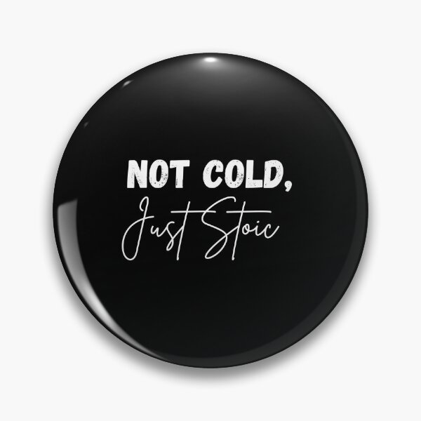 Item preview, Not Cold, Just Stoic - Stoicism Artwork | Stoic Clothing | Minimalist Stoic Art designed and sold by LexaArtworks.