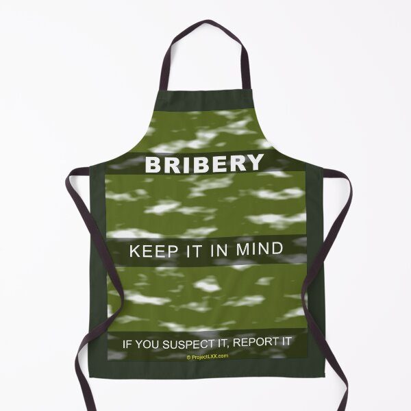 Item preview, Bribery - Keep it in mind - if you suspect it, report it - ProjectLXX designed and sold by ProjectLXX.