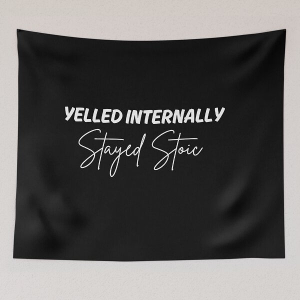 Item preview, Yelled Internally, Stayed Stoic - Stoicism Artwork | Stoic Clothing | Minimalist Stoic Art designed and sold by LexaArtworks.
