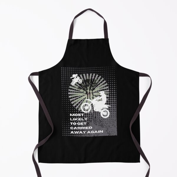 Item preview, Most Likely to Get Carried Away Again. (gray background) Motocross Lover designed and sold by bekksa.