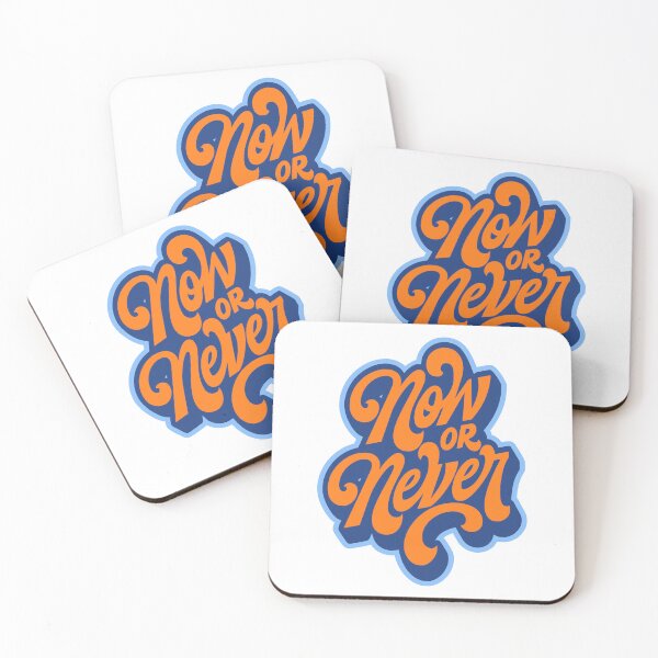 Item preview, Now or Never designed and sold by THEBOLDBOY.