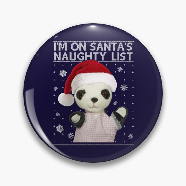 Item preview, Sooty Christmas Soo Im On Santas Naughty List designed and sold by All-And-Every.