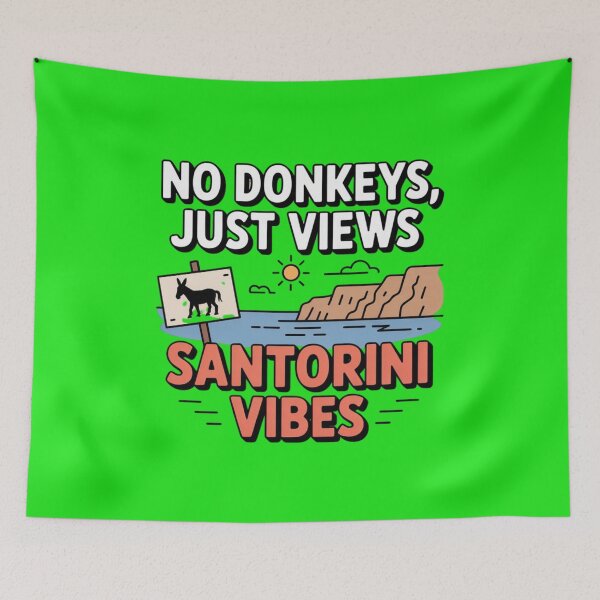 Item preview, Funny Santorini Travel Design - No Donkeys Just Views  designed and sold by Timeless Design.
