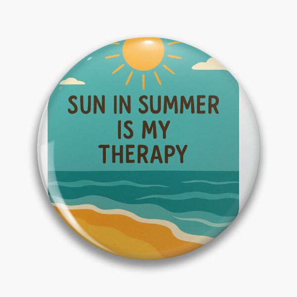 Item preview, Sun in summer is my therapy designed and sold by NicePics34.