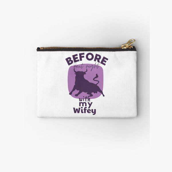 Item preview, Before Next Night With My Wifey Plum Bull Humor designed and sold by SplashTastic.