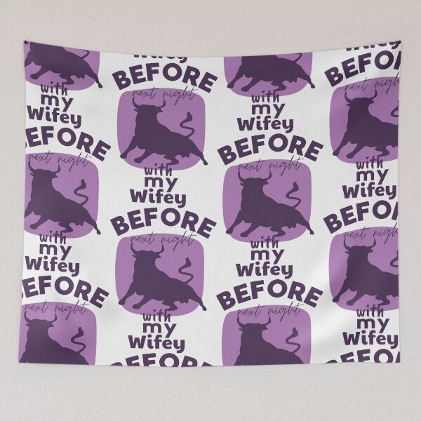 Item preview, Before Next Night With My Wifey Plum Bull Humor designed and sold by SplashTastic.