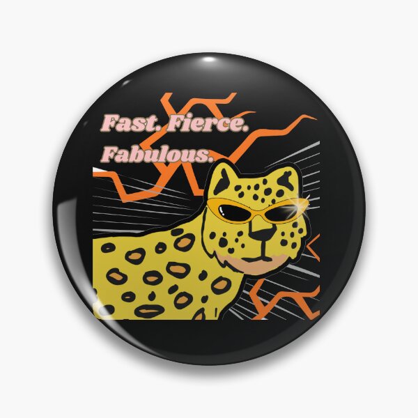 Item preview, Fast. Fierce. Fabulous. – Cheetah Attitude  designed and sold by minibrainco.