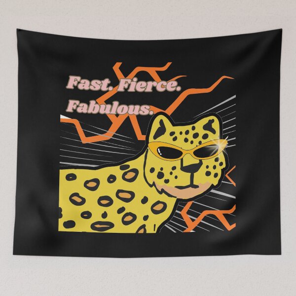 Item preview, Fast. Fierce. Fabulous. – Cheetah Attitude  designed and sold by minibrainco.
