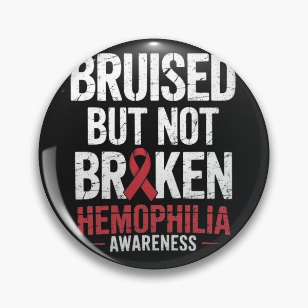 Item preview, Hemophilia Awareness Bruised not Broken Bleeding Warrior designed and sold by ConceptualVibes.