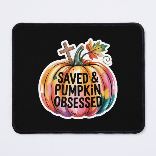 Item preview, Saved & Pumpkin Obsessed designed and sold by theartfulaspie.