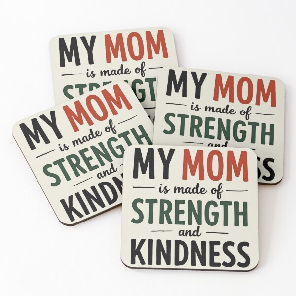 Item preview, My Mom is made of strength and kindness designed and sold by WitInNuKicks.
