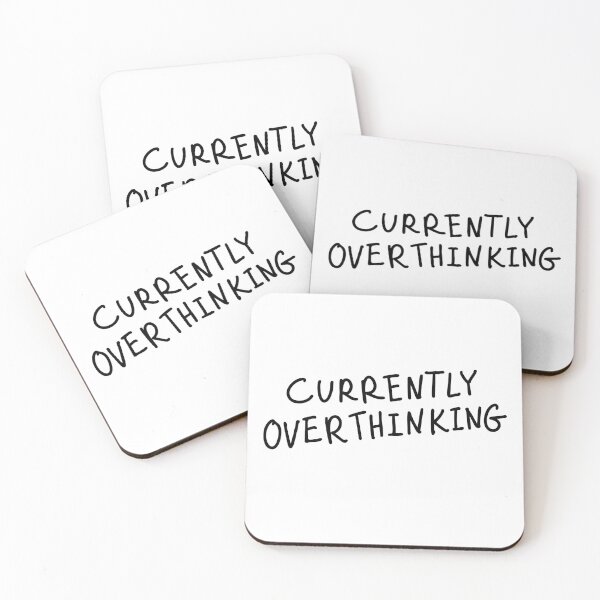 Item preview, Currently Overthinking designed and sold by Evelyn Designs.