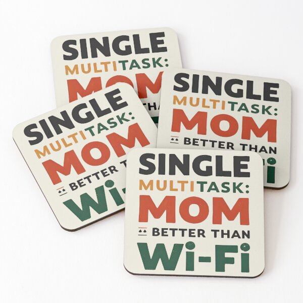 Item preview, Single Mom multitask better than your Wi-Fi designed and sold by WitInNuKicks.