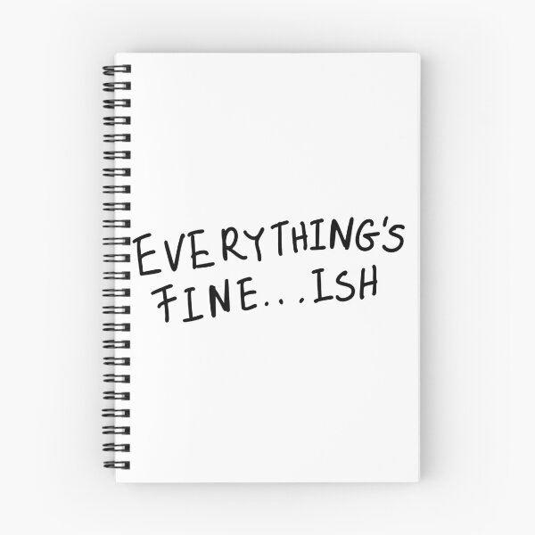 Item preview, Everything is Fine...ish designed and sold by Evelyn Designs.