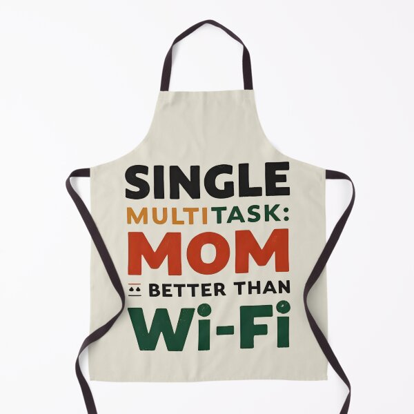 Item preview, Single Mom multitask better than your Wi-Fi designed and sold by WitInNuKicks.
