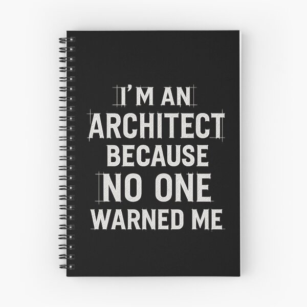 Item preview, I'm an architect because no one warned me designed and sold by ArchitecturNest.