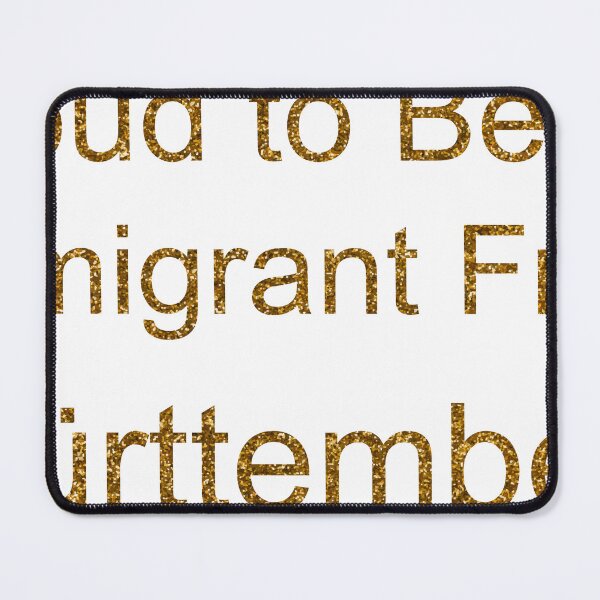 Item preview, PROUD TO BE AN IMMIGRANT FROM WÜRTTEMBERG SEQUIN designed and sold by TheIconSmith.