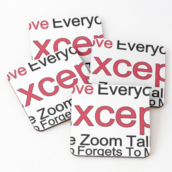 Item preview, I Love Everyone Except The Zoom Talker Who Forgets To Mute designed and sold by TheIconSmith.