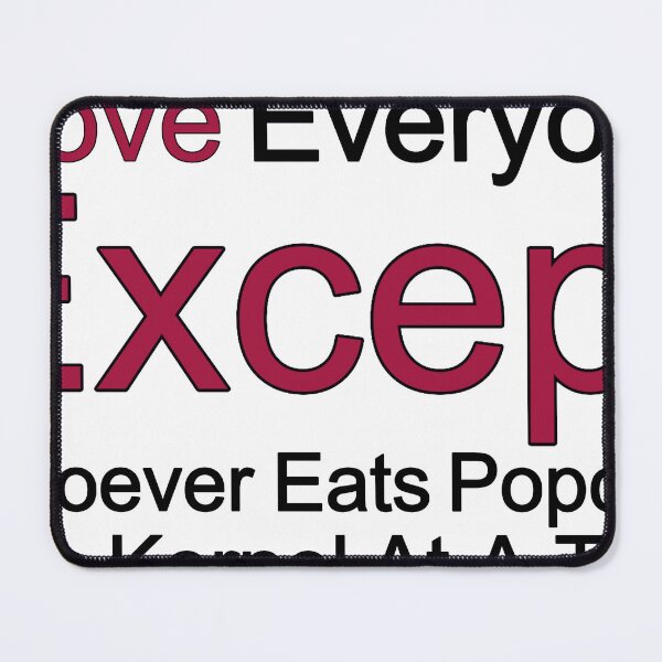 Item preview, I Love Everyone Except Whoever Eats Popcorn One Kernel At A Time designed and sold by TheIconSmith.