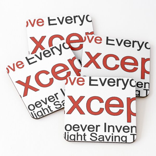Item preview, I Love Everyone Except Whoever Invented Daylight Saving Time designed and sold by TheIconSmith.