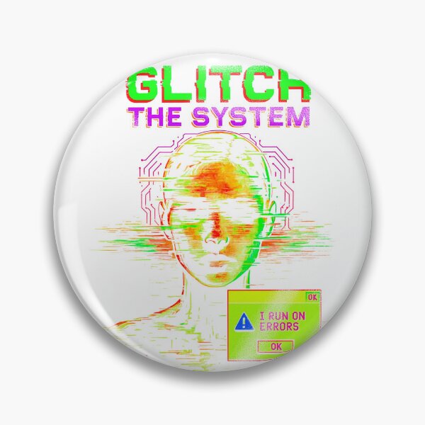 Item preview, Glitch the System - Run on Errors designed and sold by WiktorMaciuszekArt.