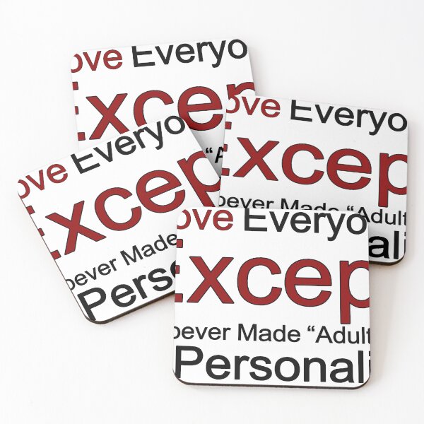 Item preview, I Love Everyone Except Whoever Made Adulting A Personality designed and sold by TheIconSmith.