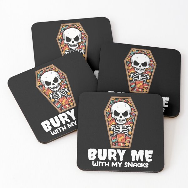 Item preview, BURY ME WITH MY SNACKS - SKELETON HALLOWEEN designed and sold by KEF Custom.